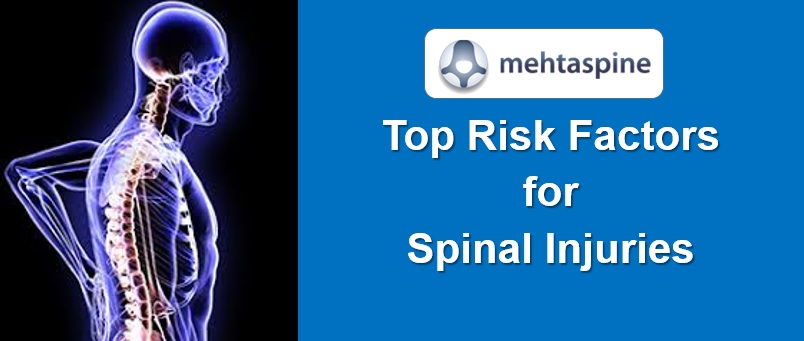 Dr Jwalant Mehta - Risk Factor for Spinal Injuries