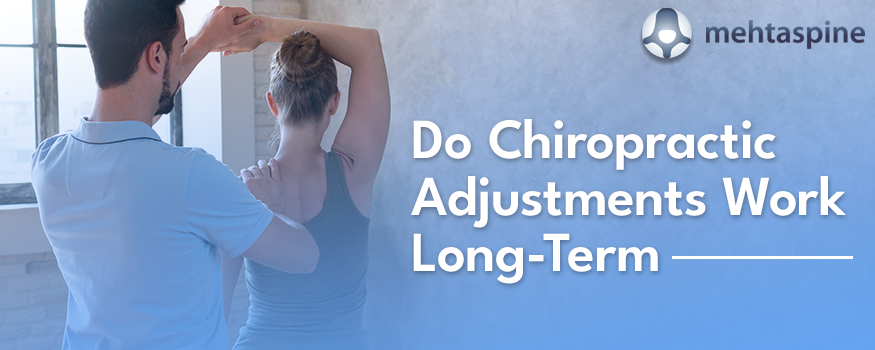 Do Chiropractic Adjustments Work Long-Term