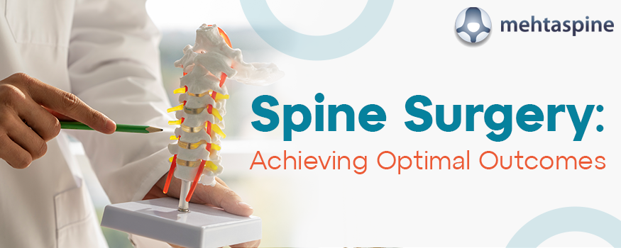 Spine Surgery: Achieving Optimal Outcomes